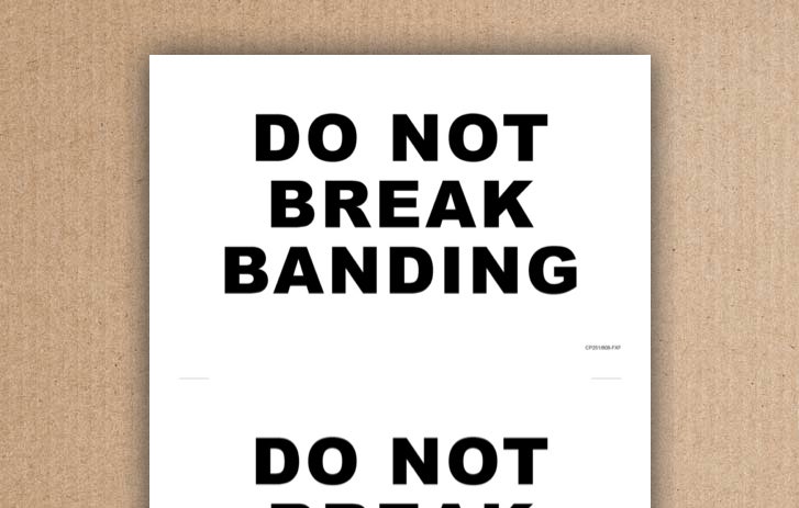 Do not breakbanding label